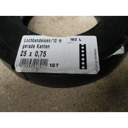Lochbandeisen 25 X 0,75mm grade Kanten 10 Meter